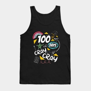 100 Days of Cray Cray shirt - back to school - children gift Tank Top